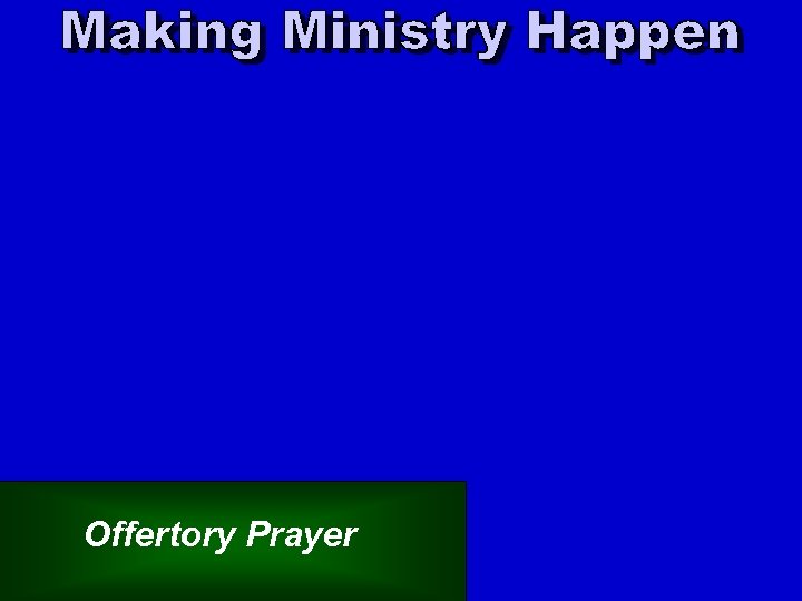 Offertory Prayer 