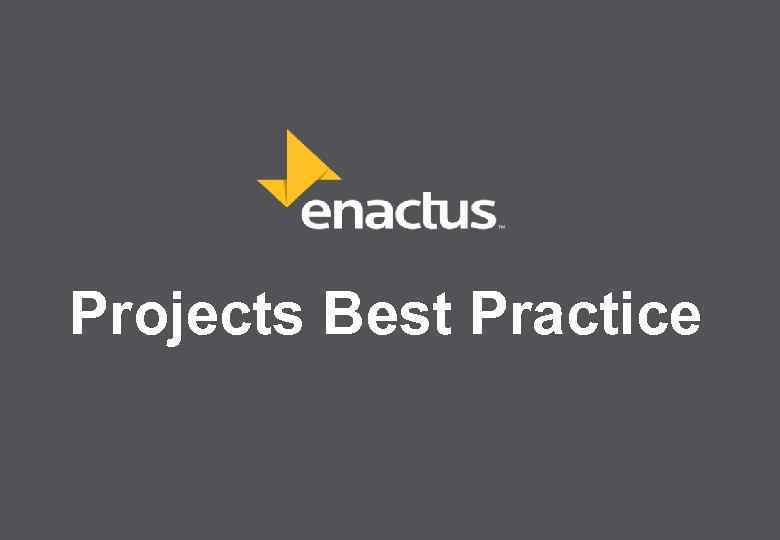 Projects Best Practice 