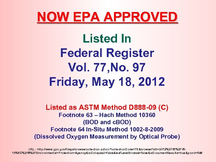 NOW EPA APPROVED Listed In Federal Register Vol. 77, No. 97 Friday, May 18,