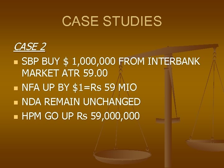 CASE STUDIES CASE 2 n n SBP BUY $ 1, 000 FROM INTERBANK MARKET