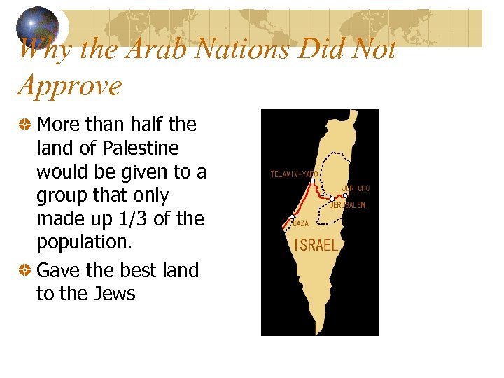 Why the Arab Nations Did Not Approve More than half the land of Palestine