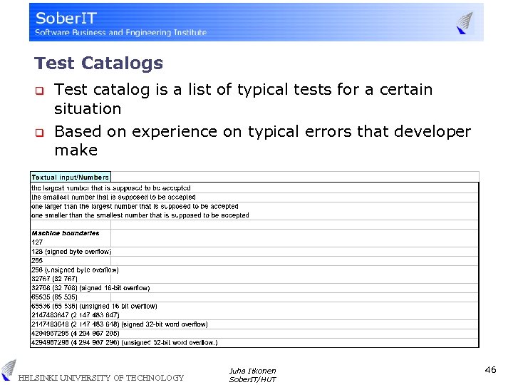 Test Catalogs q q Test catalog is a list of typical tests for a