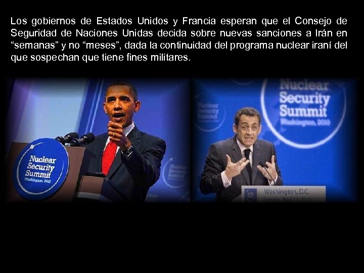 Los gobiernos de Estados Unidos y Francia esperan que el Consejo de Seguridad de