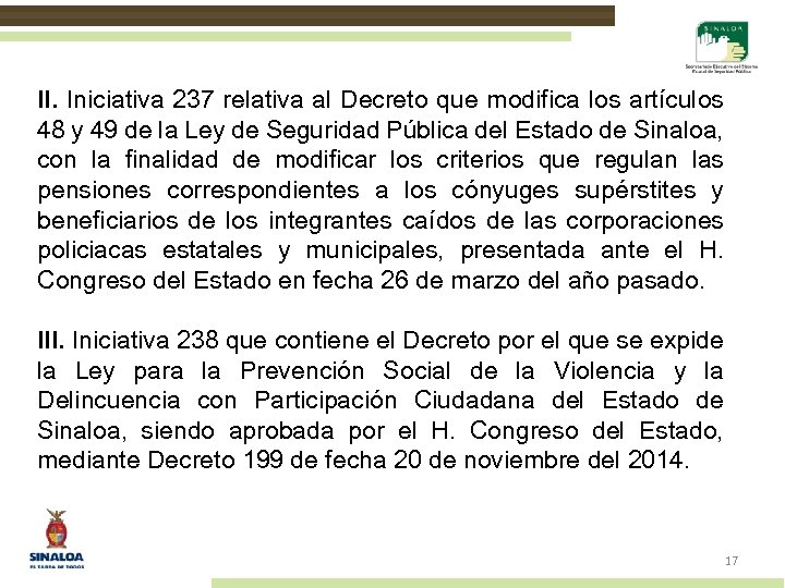 II. Iniciativa 237 relativa al Decreto que modifica los artículos 48 y 49 de