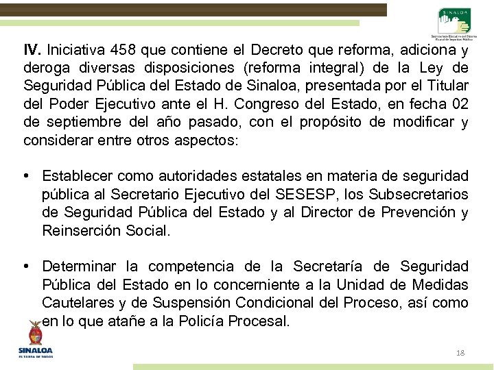 IV. Iniciativa 458 que contiene el Decreto que reforma, adiciona y deroga diversas disposiciones