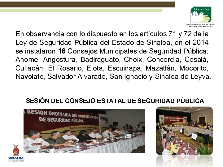 En observancia con lo dispuesto en los artículos 71 y 72 de la Ley