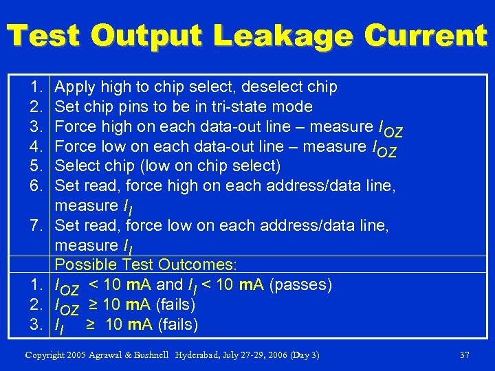 Test Output Leakage Current 1. 2. 3. 4. 5. 6. 7. 1. 2. 3.