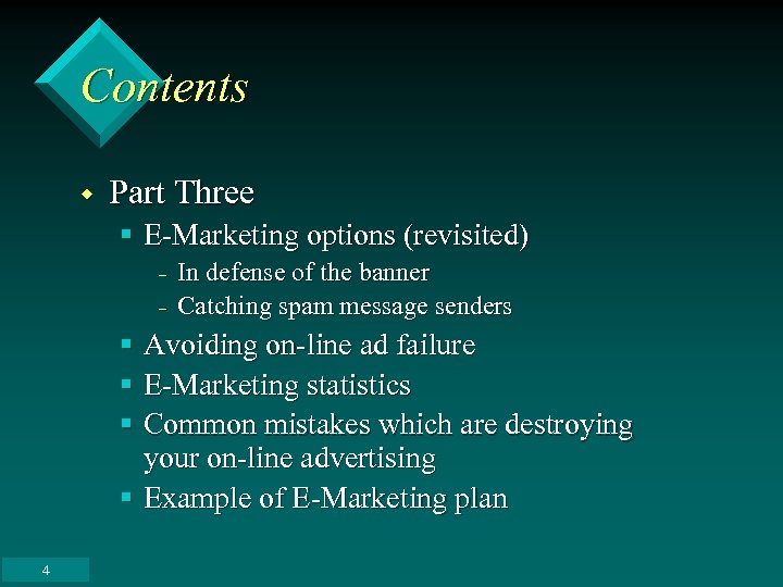 Contents w Part Three § E-Marketing options (revisited) - In defense of the banner