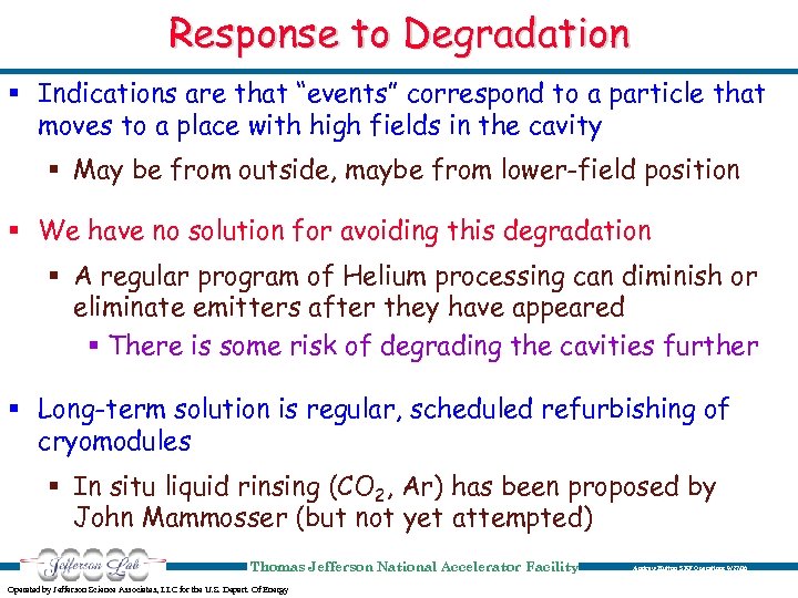 Response to Degradation § Indications are that “events” correspond to a particle that moves