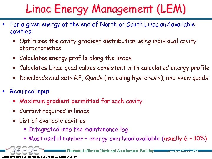 Linac Energy Management (LEM) § For a given energy at the end of North