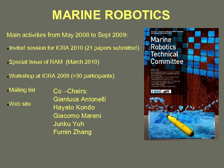 MARINE ROBOTICS Main activities from May 2008 to Sept 2009: Invited session for ICRA