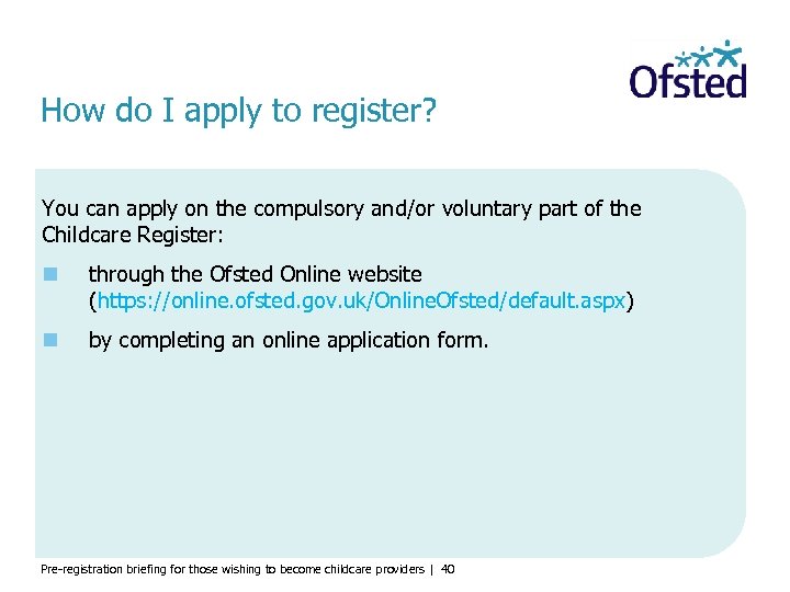 How do I apply to register? You can apply on the compulsory and/or voluntary