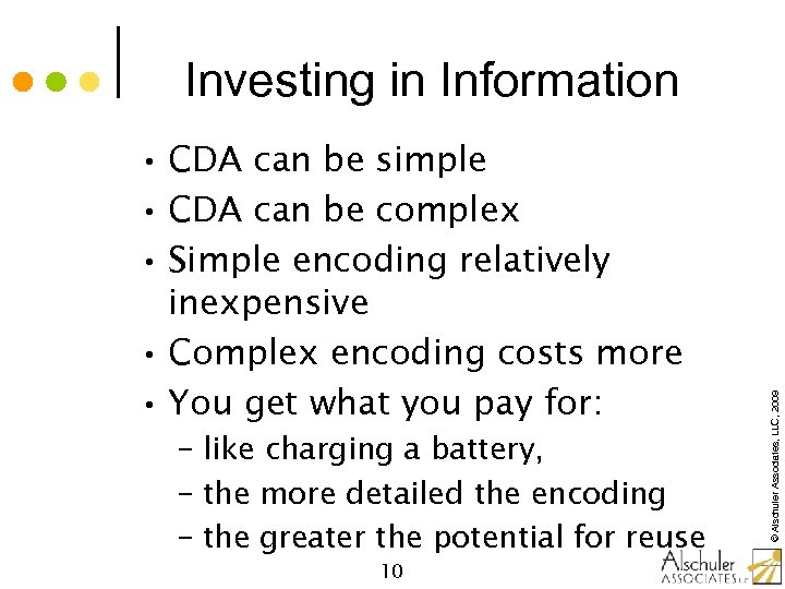  • CDA can be simple • CDA can be complex • Simple encoding