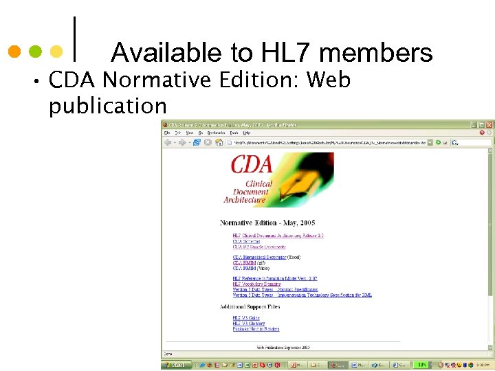 Available to HL 7 members © Alschuler Associates, LLC, 2009 • CDA Normative Edition: