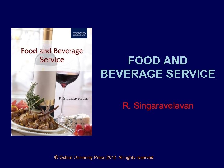 FOOD AND BEVERAGE SERVICE R Singaravelavan Oxford