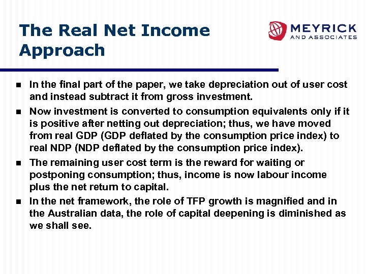 The Real Net Income Approach n n In the final part of the paper,