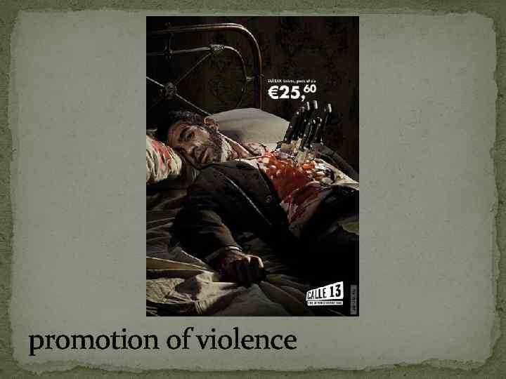promotion of violence 