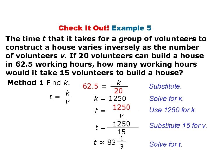 Check It Out! Example 5 The time t that it takes for a group