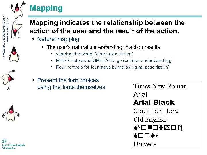 www. site. uottawa. ca/~elsaddik www. el-saddik. com Mapping indicates the relationship between the action