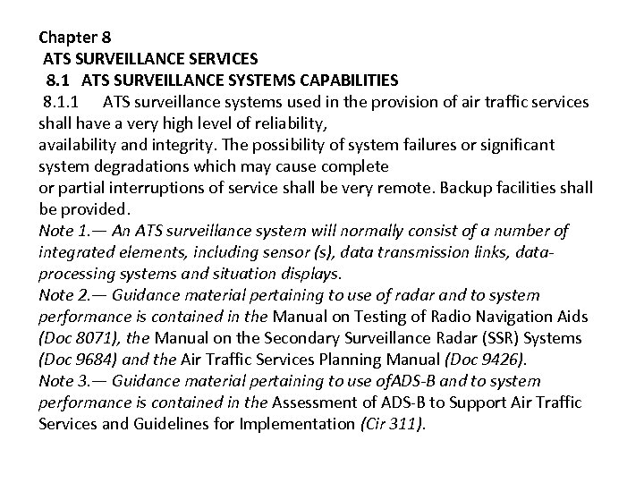 Chapter 8 ATS SURVEILLANCE SERVICES 8. 1 ATS SURVEILLANCE SYSTEMS CAPABILITIES 8. 1. 1