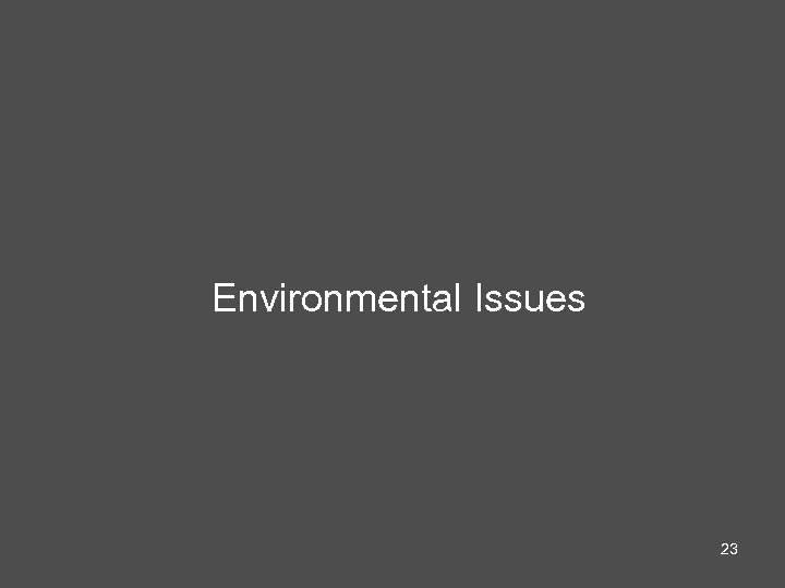 Environmental Issues 23 