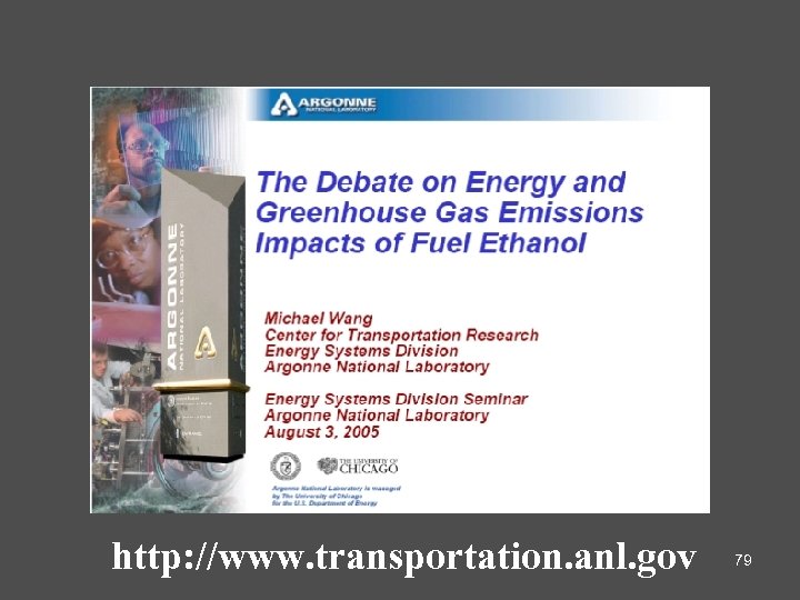 http: //www. transportation. anl. gov 79 