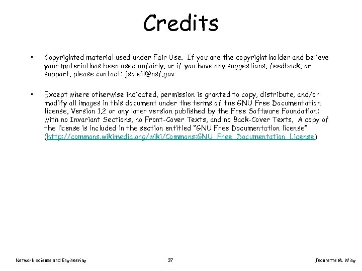 Credits • Copyrighted material used under Fair Use. If you are the copyright holder