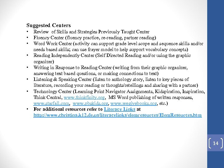 Suggested Centers • • Review of Skills and Strategies Previously Taught Center Fluency Center