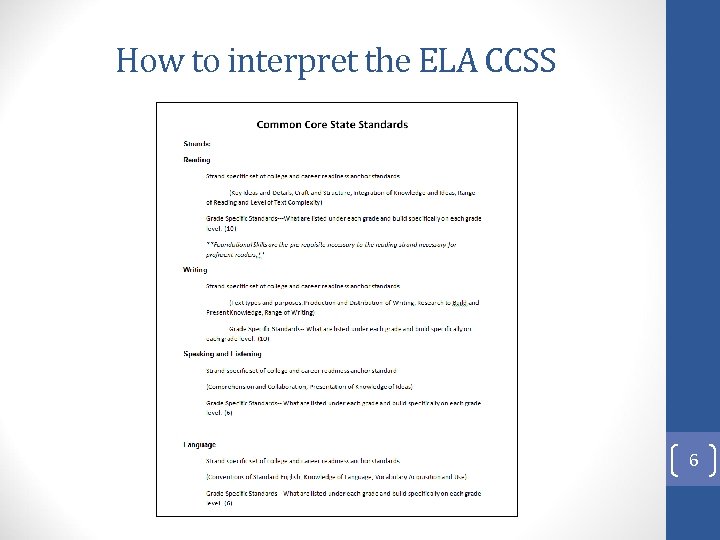 How to interpret the ELA CCSS 6 