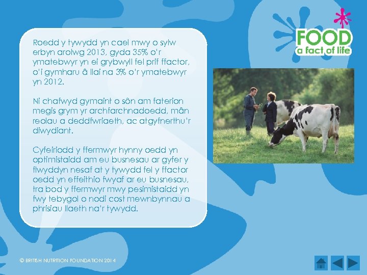 Roedd y tywydd yn cael mwy o sylw erbyn arolwg 2013, gyda 35% o’r