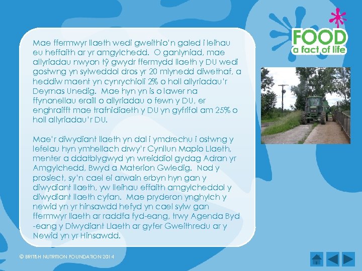 Mae ffermwyr llaeth wedi gweithio’n galed i leihau eu heffaith ar yr amgylchedd. O