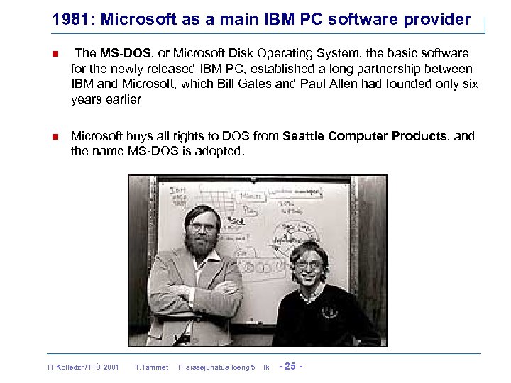 1981: Microsoft as a main IBM PC software provider n The MS-DOS, or Microsoft