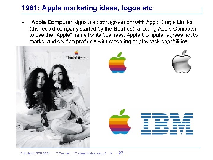 1981: Apple marketing ideas, logos etc · Apple Computer signs a secret agreement with