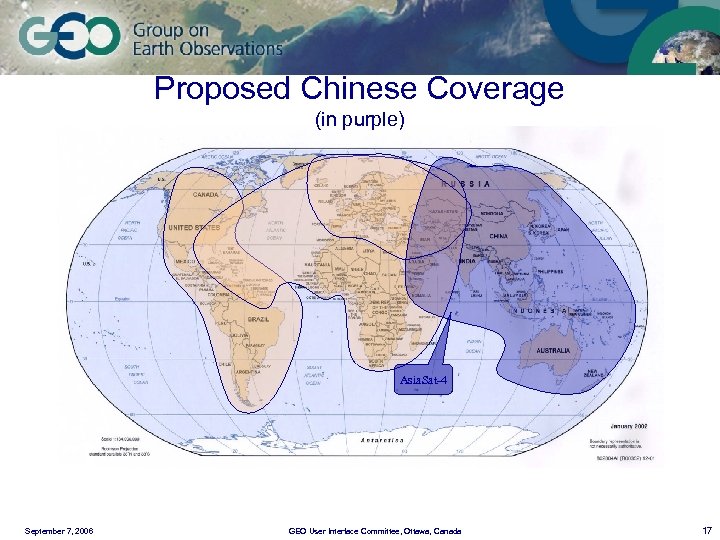 Proposed Chinese Coverage (in purple) Asia. Sat-4 September 7, 2006 GEO User Interface Committee,