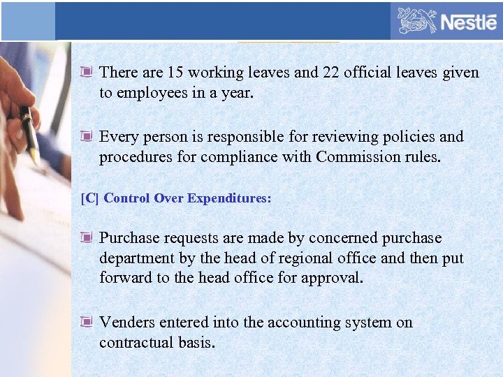 There are 15 working leaves and 22 official leaves given to employees in a