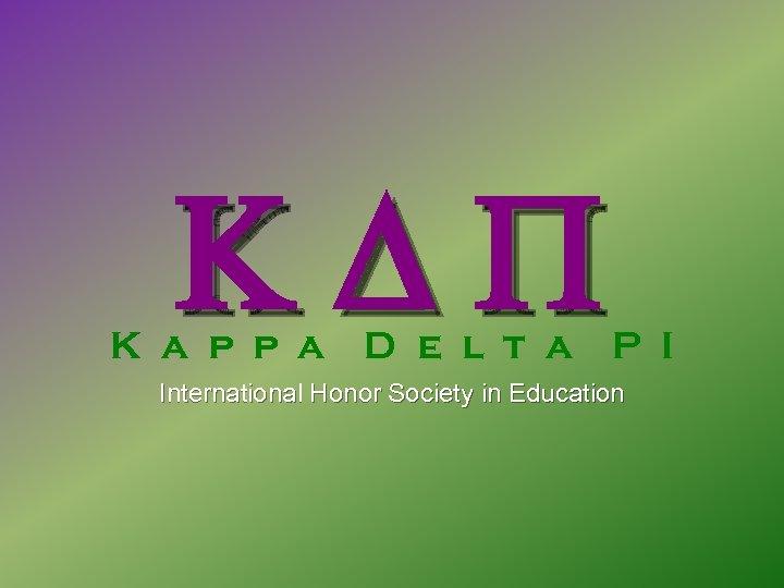  K a p p a D e l t a P I International