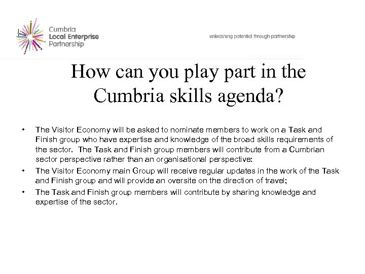 How can you play part in the Cumbria skills agenda? • • • The