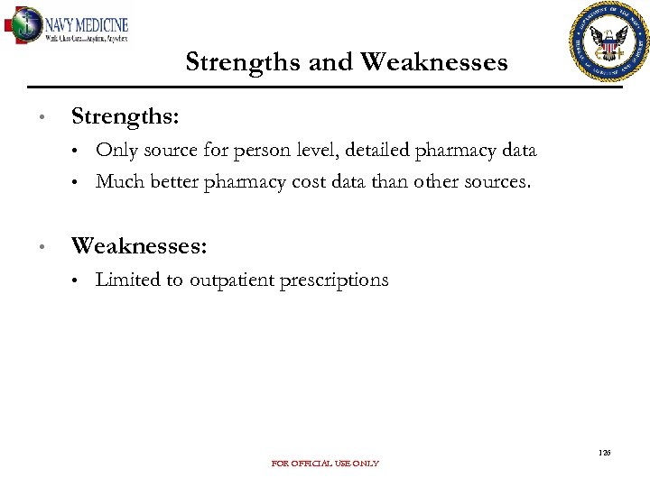 Strengths and Weaknesses • Strengths: • • • Only source for person level, detailed