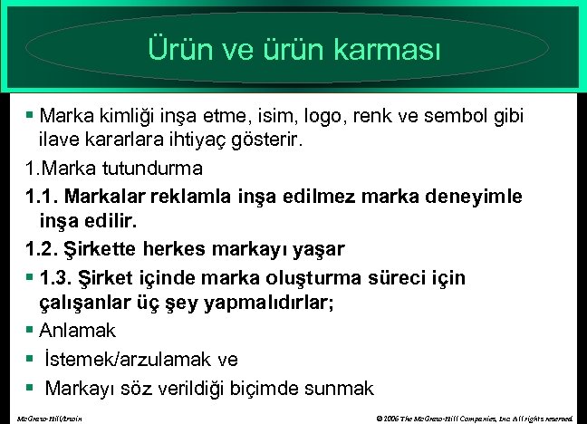 Ürün ve ürün karması § Marka kimliği inşa etme, isim, logo, renk ve sembol