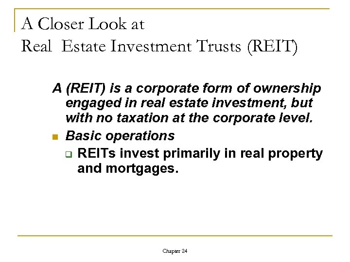 A Closer Look at Real Estate Investment Trusts (REIT) A (REIT) is a corporate