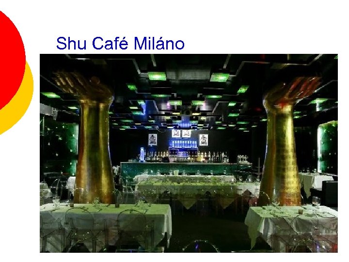 Shu Café Miláno 