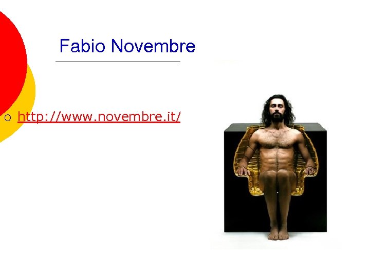 Fabio Novembre ¡ http: //www. novembre. it/ 