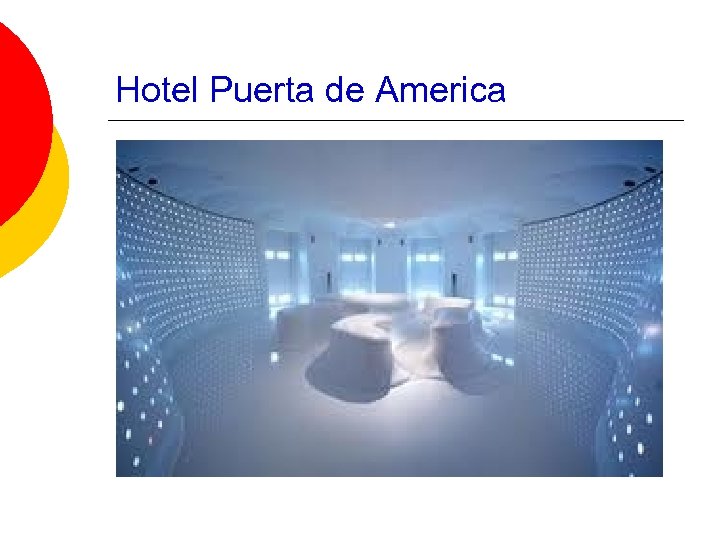 Hotel Puerta de America 