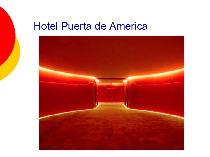 Hotel Puerta de America 