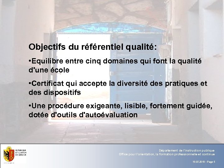 Texte Objectifs du référentiel qualité: § Texte à puce • Equilibre entre cinq domaines