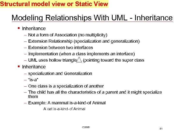 Structural model view or Static View Modeling Relationships With UML - Inheritance § Inheritance