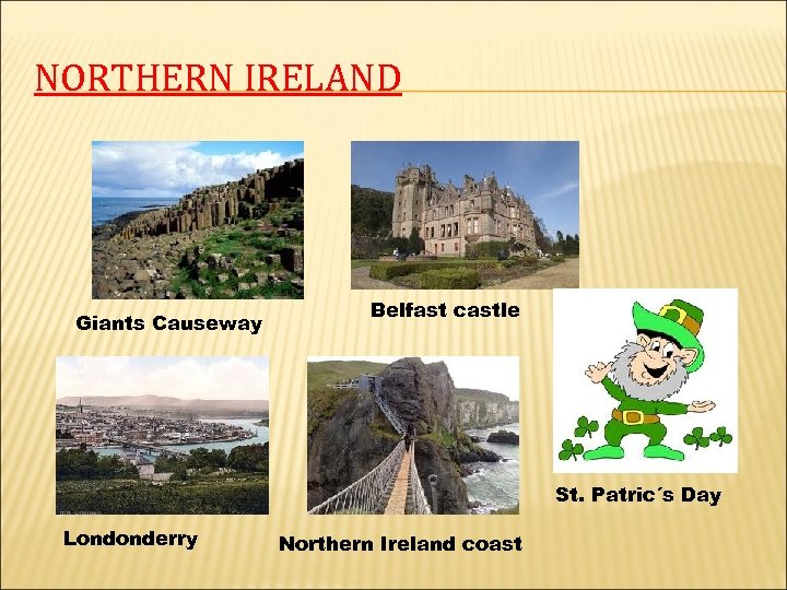 NORTHERN IRELAND Giants Causeway Belfast castle St. Patric´s Day Londonderry Northern Ireland coast 