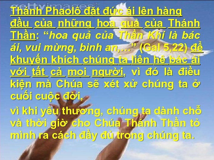 Thánh Phaolô đặt đức ái lên hàng đầu của những hoa quả của Thánh