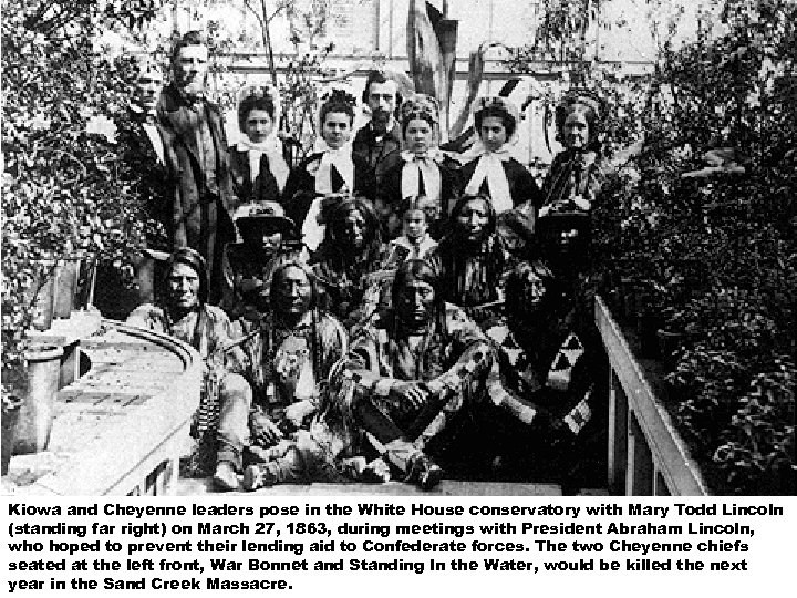 Kiowa and Cheyenne leaders pose in the White House conservatory with Mary Todd Lincoln