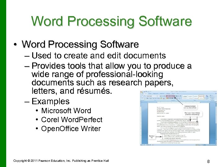 Word Processing Software • Word Processing Software – Used to create and edit documents